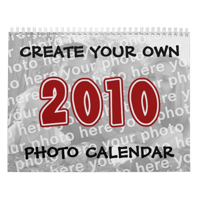 Create Your Own 2010 Photo Calendar (Cover)