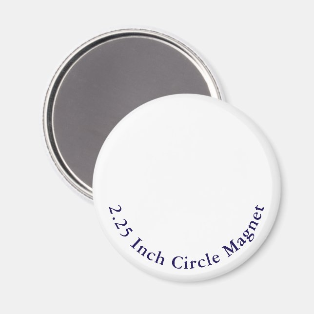 Create Your Own 2.25" Circle Magnet (Front/Back)