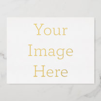 Create Your Own 4.25" x 5.6" Gold Foil Satin Card