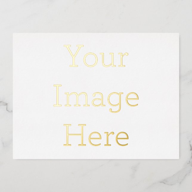 Create Your Own 10.79 cm  x 14.22 cm Foil Invitation Postcard (Front)
