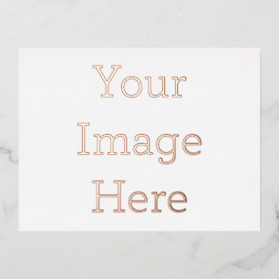Create Your Own 4.25" x 5.6" Rose Gold Foil Invite