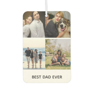 Create Your Own 4 Photo Collage Best Dad Ever Car Air Freshener