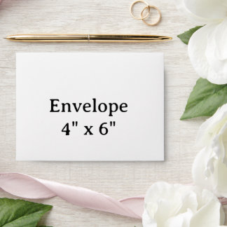 create your own 4" x 6" Envelope