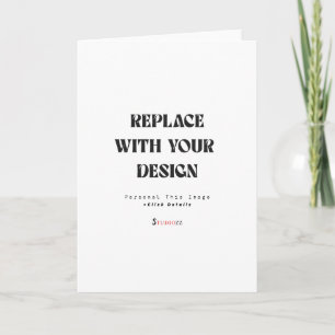 Create Your Own 5" x 7" Folded Greeting Card