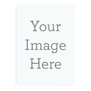 Create Your Own 5" x 7" Rounded Invitation