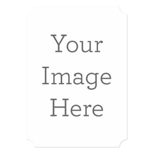 Create Your Own 5" x 7" Ticket Invitation