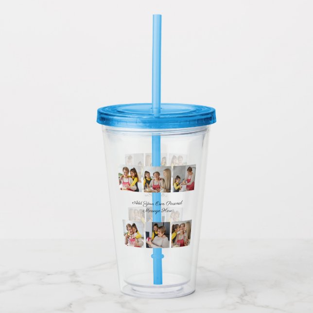 Create Your Own 6 Photo Collage Add Your Greeting Acrylic Tumbler (Front)