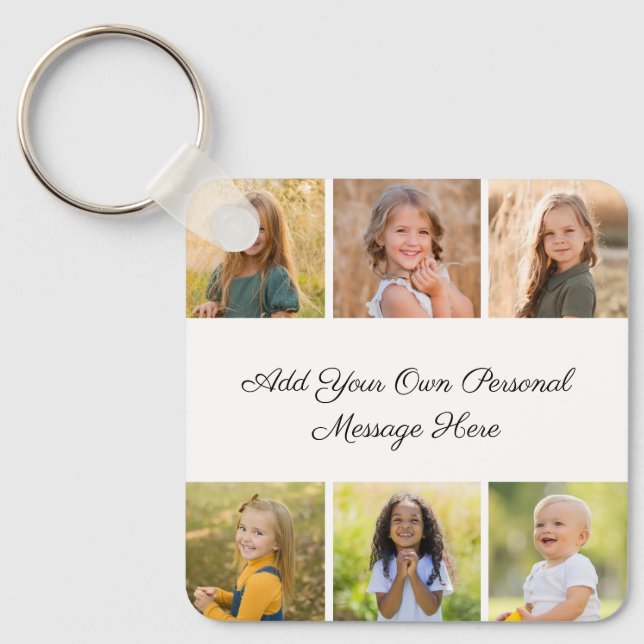 Create Your Own 6 Photo Collage Add Your Greeting Key Ring (Front)