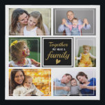 Create Your Own 6 Photo Collage Family Quote   Faux Canvas Print<br><div class="desc">A trendy photo collage canvas art with a beautiful family quote-"Together we make a family". Personalise with 6 of your favourite pictures to make it a special family keepsake.</div>