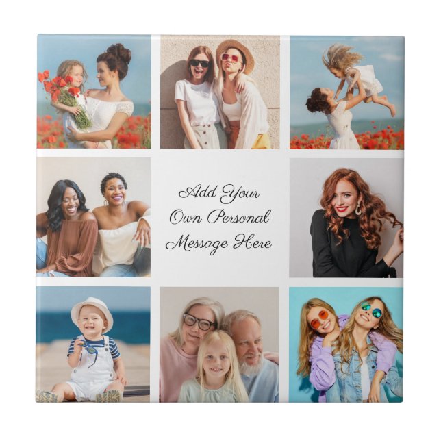 Create Your Own 8 Photo Collage Add Your Greeting Ceramic Tile (Front)