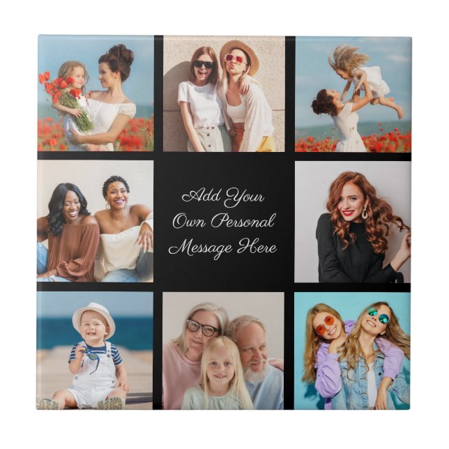 Create Your Own 8 Photo Collage Add Your Greeting Ceramic Tile (Front)