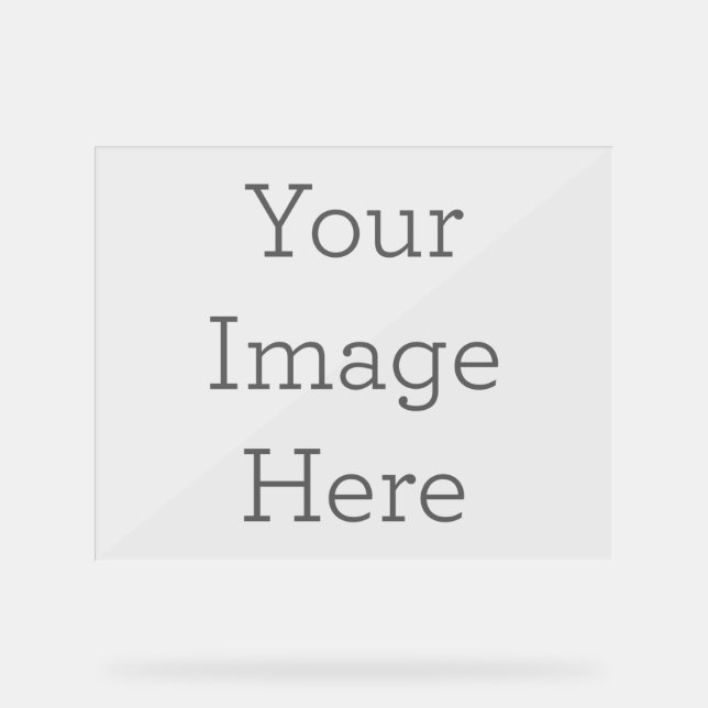 Custom 20.3 cm x 25.4 cm Acrylic Sign (Front)