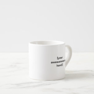 Create your own awesome large espresso mug! espresso cup