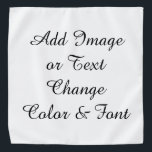 Create Your Own Bandanna<br><div class="desc">Easy... let me help you! This is a sample, I have many others with my art on them. Change what you don't want on bandanna. For example the message I have written. Choose "Edit Text" or Delete with "X" And start fresh! Choose your font and colour of bandanna. Add a...</div>