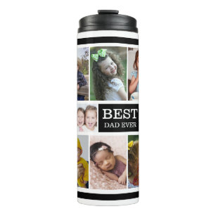 Create Your Own Best Dad Ever 15 Photo Collage  Thermal Tumbler