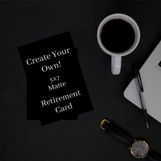 Create Your Own Black Retirement Card