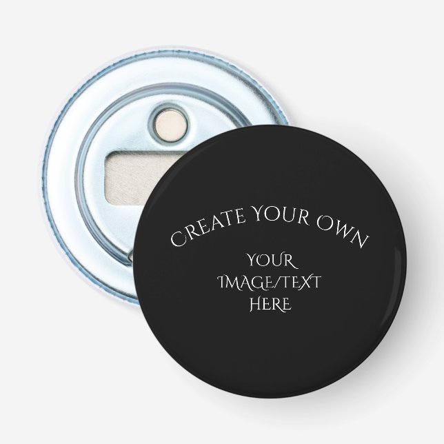 Create Your Own Bottle Opener (Front)