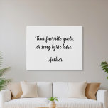 Create Your Own Calligraphy Quote Faux Canvas Print<br><div class="desc">Create your own custom quote wall art. Features minimalist calligraphy typography.</div>