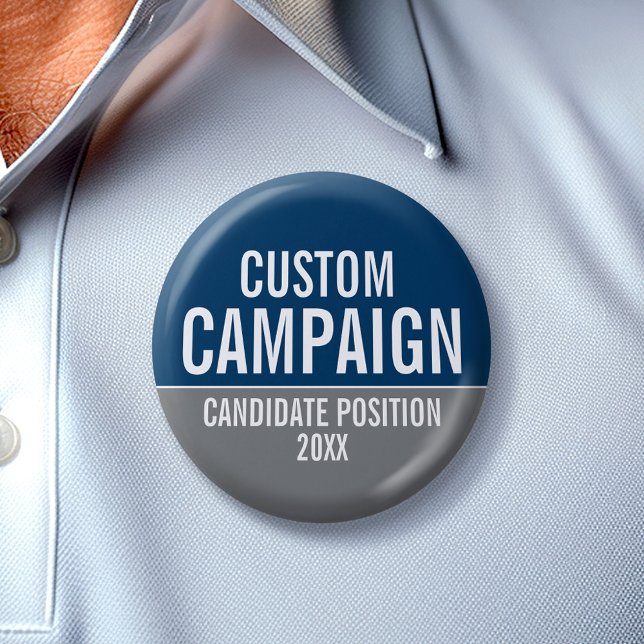 Create Your Own Campaign Gear - Grey & Navy 6 Cm Round Badge (Create Your Own Campaign Gear for any election)