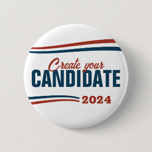 Create Your Own Candidate 6 Cm Round Badge