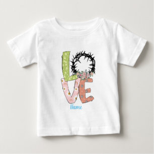 Create Your Own Christian Love Easter Baby T-Shirt