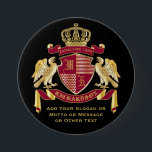 Create Your Own Coat of Arms Red Gold Eagle Emblem 7.5 Cm Round Badge<br><div class="desc">Create your very own aristocratic Coat of Arms, Emblem, Insignia or Family Crest with this beautiful, classic escutcheon or shield design. Crimson red patterns decorate a shield topped with a golden crown and flanked by mediaeval heraldic eagles. A matching top banner holds your custom wedding date / birth date /...</div>