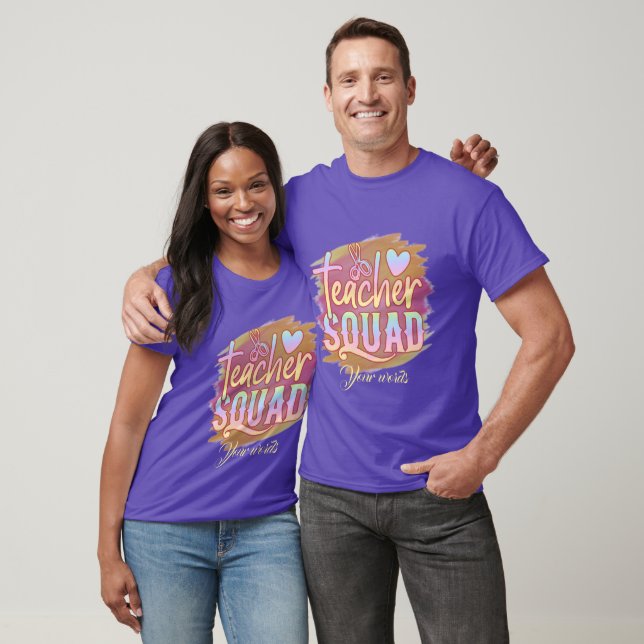 Create Your Own Colourful Teacher Squad T-Shirt (Unisex)