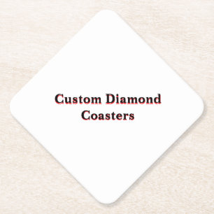 Create your own custom 4" x 4" diamond paper coaster