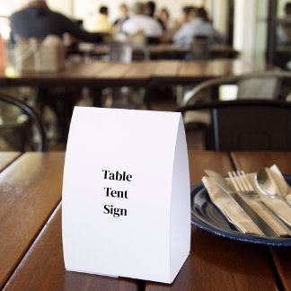 Create Your Own Custom 4" x 6" Table Tent Sign