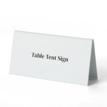 Create Your Own Custom 6" x 3" Table Tent Sign