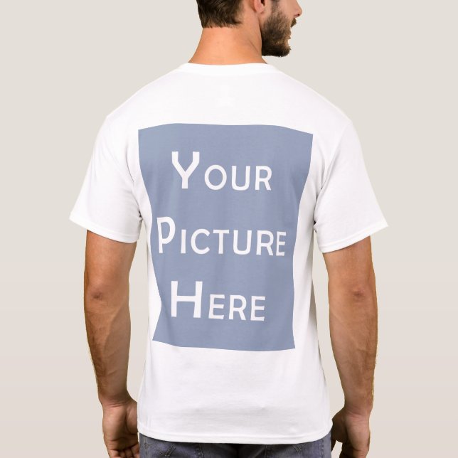 Create Your Own Custom Blank Template Photo Design T-Shirt (Back)