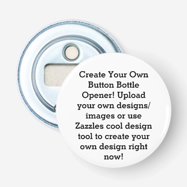 Create Your Own Custom Button Bottle Opener (Front)