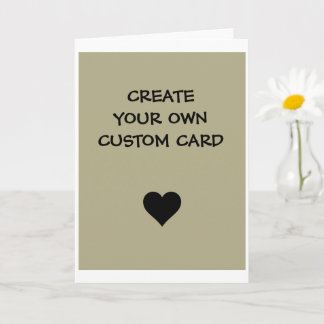 Create Your Own Custom Card