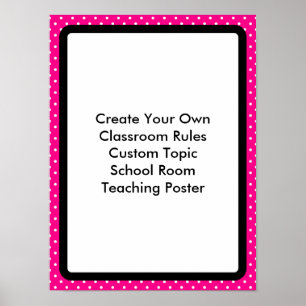 Create Your Own Custom Classroom Poster
