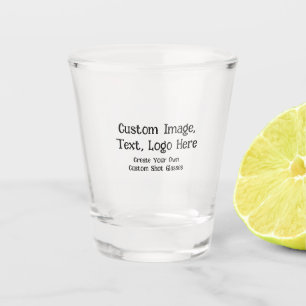 Create Your Own Custom Design   Personalised Shot Glass