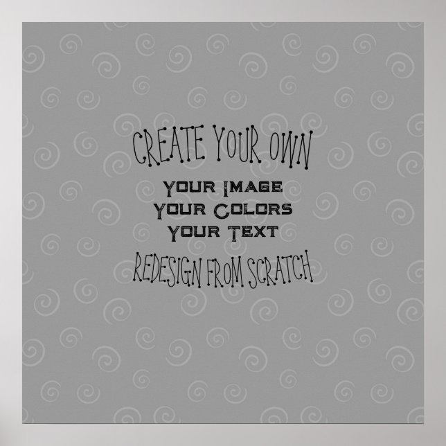Create Your Own Custom Design Poster (Front)