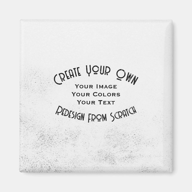 Create Your Own Custom Designed Magnet (Front)