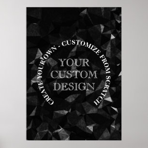 Create Your Own Custom Logo/Design Poster