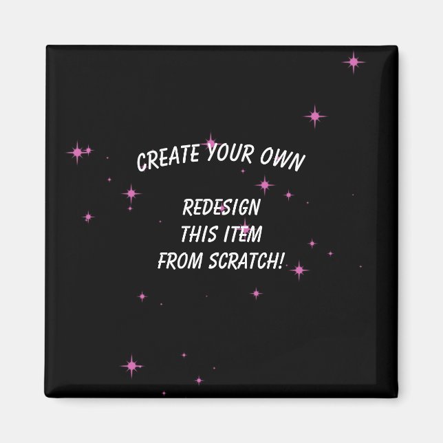 Create Your Own Custom Magnet (Front)