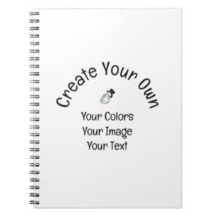 Create Your Own Custom Notebook