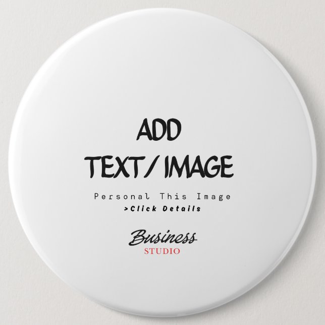 Create Your Own Custom Pin/ 6 Cm Round Badge (Front)