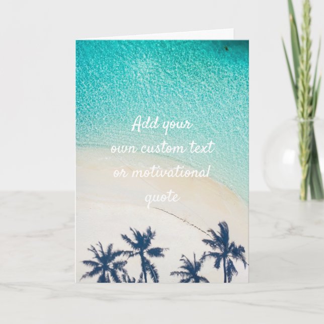 Create Your Own Custom Quote - Beach Card (Front)