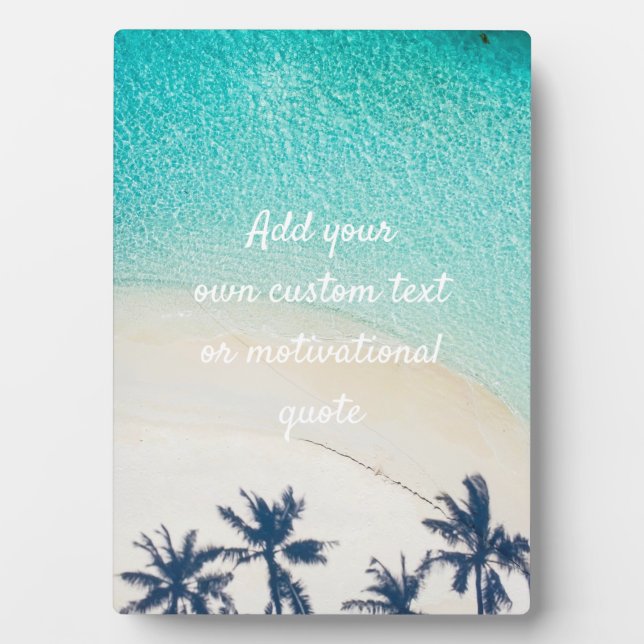 Create Your Own Custom Quote - Beach Plaque (Front)