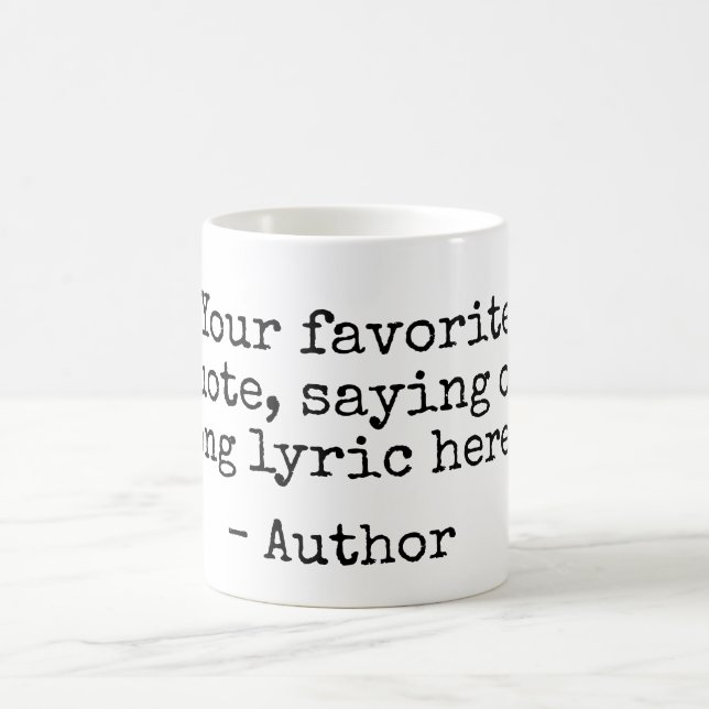 Create Your Own Custom Quote  Coffee Mug (Center)