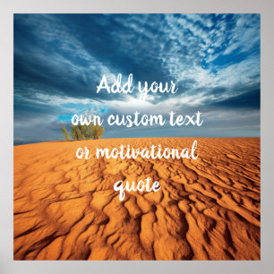 Create Your Own Custom Quote - Desert Poster