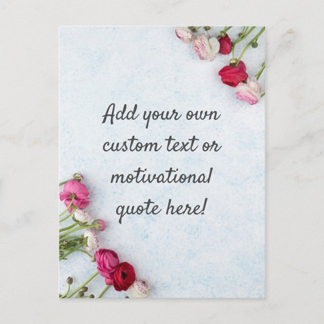 Create Your Own Custom Quote - Floral Postcard (Front)