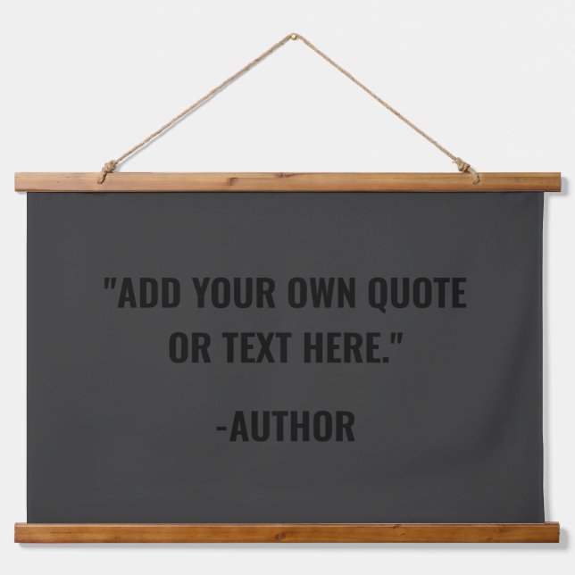 Create Your Own Custom Quote Hanging Tapestry (Front)