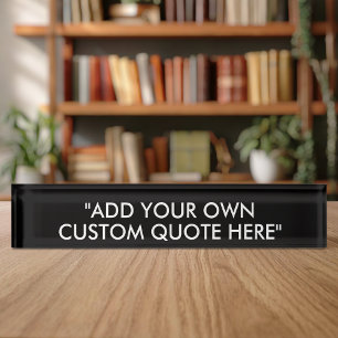 Create Your Own Custom Quote Nameplate