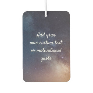 Create Your Own Custom Quote - Night Sky Car Air F Car Air Freshener
