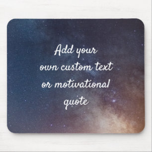 Create Your Own Custom Quote - Night Sky Mouse Pad